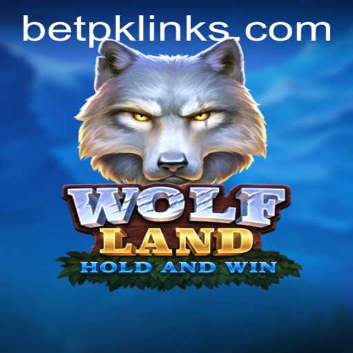 Exploring the Thrilling World of WolfLand and the Dynamics of Bet PK